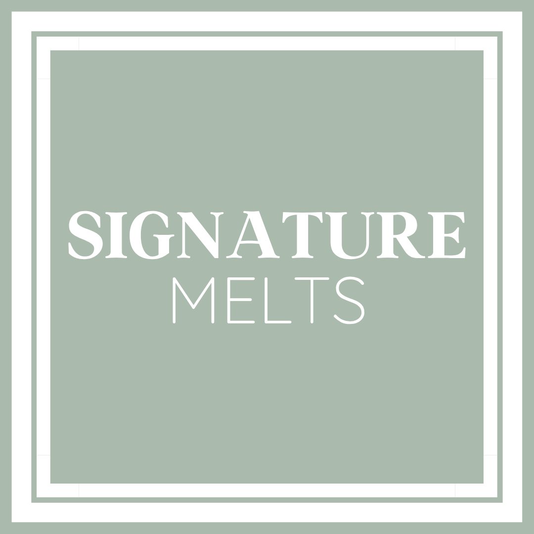 Signature Melts