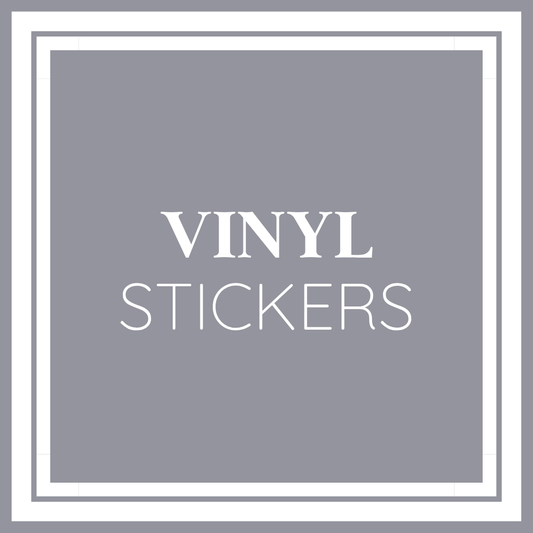 Vinyl Stickers