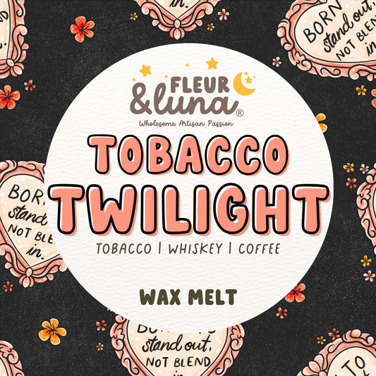 Tobacco Twilight